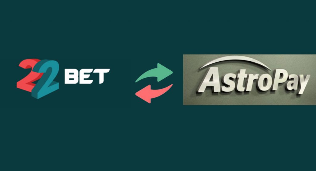 22Bet and AstroPay Card